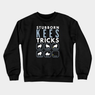 Stubborn Keeshond Tricks - Dog Training Crewneck Sweatshirt